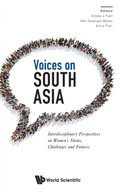 Voices On South Asia: Interdisciplinary Perspectives  by Emma J Flatt HARDBACK