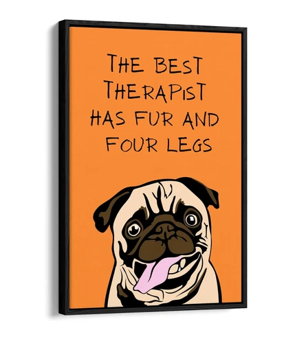 "THE BEST THERAPIST HAS FUR" FUNNY PET QUOTE -FLOAT EFFECT CANVAS WALL ART PRINT