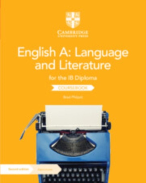 English A: Language and Literature for the IB Diploma Coursebook with Digital