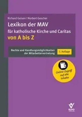 Lexikon der MAV für katholische Kirche und Caritas von A bis Z | Geisen (u. a.)