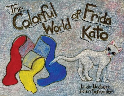 The Colorful World of Frida Kato by Linda Uruburu Paperback Book