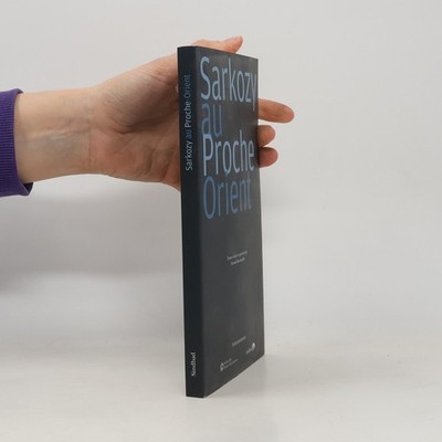 Sarkozy au Proche-Orient  |  Farouk Mardam-Bey