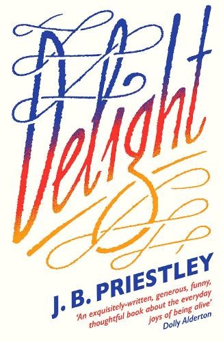 Delight: A Beautifully Written Non-Fiction Collection of Essays About Finding Joy in the Simple Things - Image 2