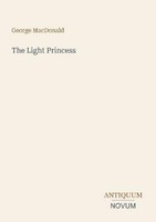 The Light Princess George Macdonald