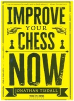 Improve Your Chess Now | Tisdall, Jonathan | Kartoniert | 9789083336640