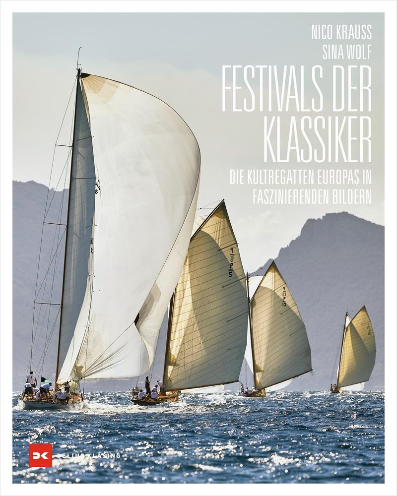Festivals Der Klassiker | Die Kultregatten Europas In Faszinierenden