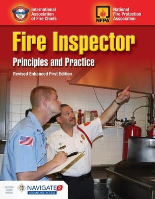 Fire Inspector: Principles and Practice includes   Revised Enhanced First Editi 