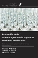 Nabeel Al-Sahib (U. A.) | EvaluacióN De La OsteointegracióN De Implantes De...