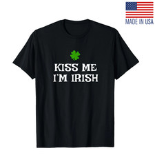 Kiss Me I'm Irish St. Patrick's Day Irish Funny Ireland T-Shirt