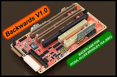 Backwards V1.0 Backplane (PCISA, Allen Bradley, ISA) Pentium, 486