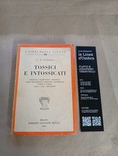 Carlo Felice ZANELLI Tossici e intossicati Bolla (I libri della salute, 35) 1947