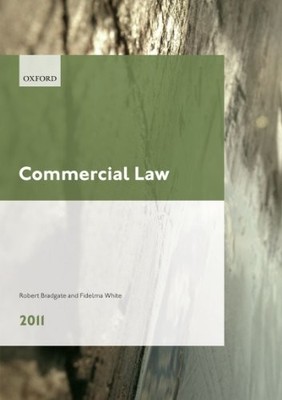Commercial Law 2011: LPC Guide (Legal Practice Course Guide),Rob