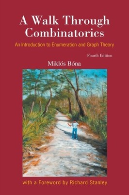 WALK THROUGH CONBINATORICS 4E by Miklos Univ Of Florida, Usa Bona Paperback