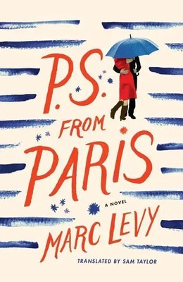 Levy, M: P.S. from Paris | A Novel | Marc Levy | Taschenbuch | Englisch | 2017