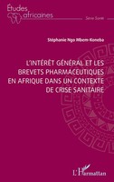 StéPhanie Ngo Mbem-Koneba | L'intéRêT GéNéRal Et Les Brevets Pharmaceutiques...