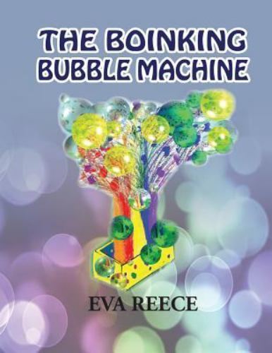 Boinking Bubble MacHine by Eva Reece (2013, Trade Paperback) for sale ...