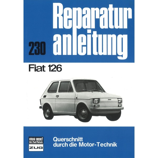 Fiat 126 Benziner 1972-1984 Reparaturanleitung Reparaturhandbuch Bucheli Verlag-image