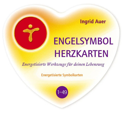 Engelsymbol-Herzkarten Energetisierte Werkzeuge für deinen Lebensweg Ingrid Auer