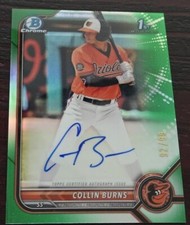 2022 Bowman Chrome - Prospect Autographs Green Refractor Collin Burns /99 RC