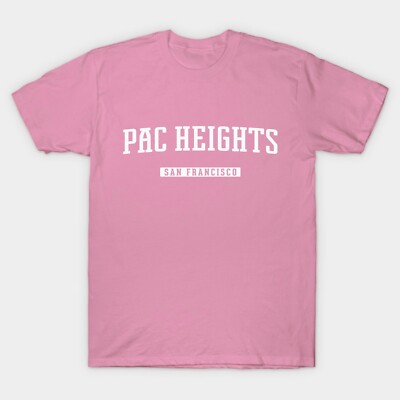 Pac Heights Shirt | Pacific Heights San Francisco T-Shirt | Adult Unisex Tee