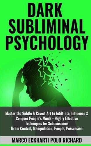 Thumbnail - Marco Eckharti Polo Richard Dark Subliminal Psychology (taschenbuch)