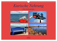 Kurische Nehrung - ein Geheimtipp (Wandkalender 2026 DIN A3 quer), CALVENDO Mona