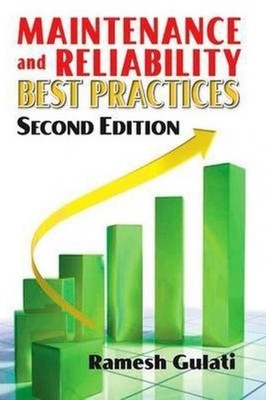 Maintenance and Reliability Best Practices Book and Workbook