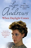 Lyn Andrews - When Daylight Comes An Engrossing Saga Of Family Trag - G245Z