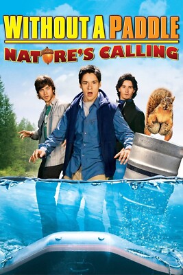 Without a Paddle: Nature's Calling (DVD, 2009)  *DISC ONLY* NO CASE NO TRACKING