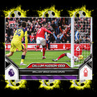Callum Hudson-Odoi PRESALE, Nottingham Forest, Brace - 25/26 EPL Topps NOW #81