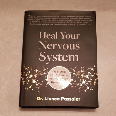 Dr. Linnea Passaler Heal Your Nervous System (HC, Fair Winds Press, Stress Mgmt)