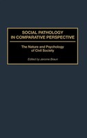 Jerome Braun | Social Pathology In Comparative Perspective | Buch | Englisch