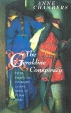The Geraldine Conspiracy - Paperback, by Chambers Anne - Very Good