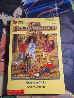 The Baby-Sitters Club Ser.: Mallory on Strike by Ann M. Martin (1991, Trade...