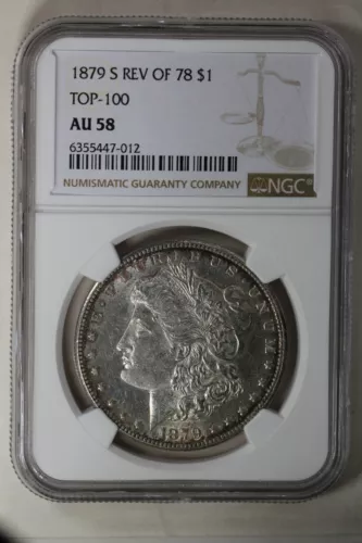 1879-S  1.00  NGC AU58 REV OF 78 TOP-100   Morgan Silver Dollar
