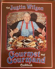 Justin Wilson Gourmet and Gourmand Cookbook, The by Justin Wilson (English) Hard