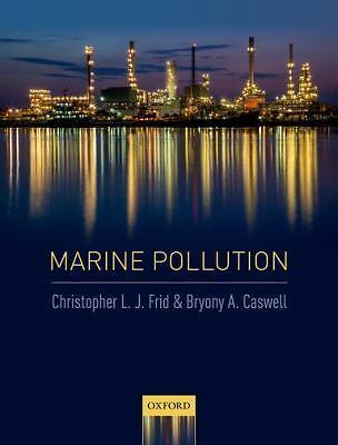 Marine Pollution by Frid, Christopher L. J., Caswell, Bryony A.