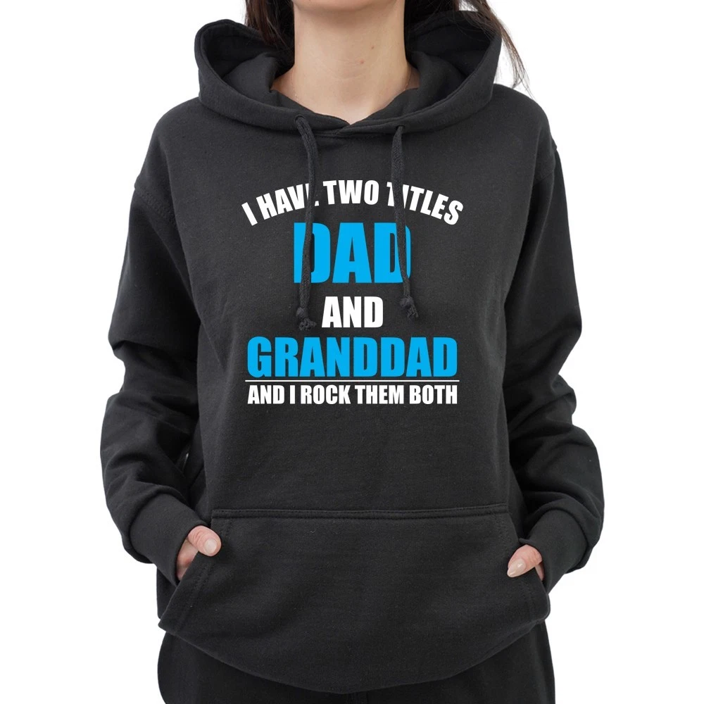 Funny Two Titles Dad And Grandad Sarcastic Fathers Day Gift Adults Mens Hoodie