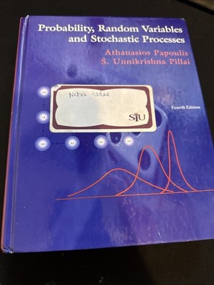 Probability, Random Variables and Stochastic Processes 4th Ed Engineering Math