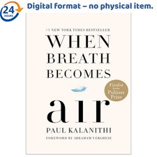 When Breath Becomes Air: Pulitzer Prize , Pau...