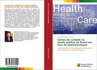 Linhas De Cuidado Na SaúDe PúBlica Do Brasil Em Face De ImplementaçãO ElisâNgela