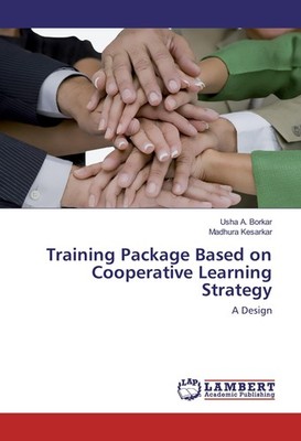 Training Package Based on Cooperative Learning Strategy Usha A. Borkar