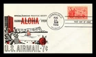 US COVER HAWAII STATEHOOD AIR MAIL FDC SCOTT C55 HAWAIIAN PHILATELIC SOCIETY