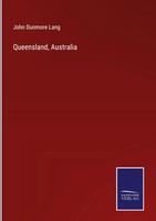 John Dunmore Lang | Queensland, Australia | Buch | Englisch (2022) | Gebunden