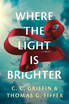 Where the Light Is Brighter | C. C. Griffin (u. a.) | Taschenbuch | Englisch