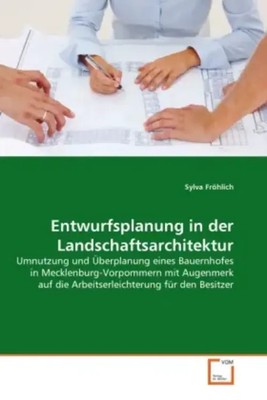 Sylva Fröhlich | Entwurfsplanung in der Landschaftsarchitektur | Taschenbuch