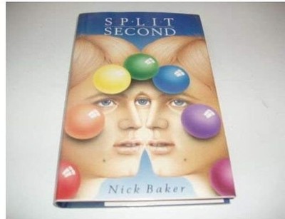 Split Second, Baker, Nick