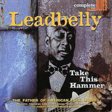 Lead Belly Take This Hammer (CD) Album (UK IMPORT)