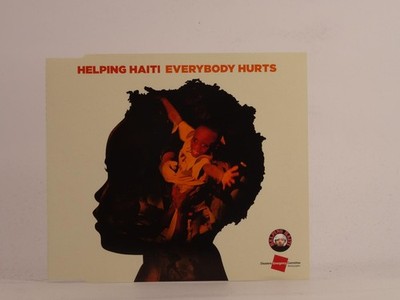 HELPING HAITI EVERYBODY HURTS (K39) 2 Track CD Single including Picture Sleeve S