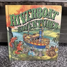Riverboat Adventures (Hardcover) Kincaid, Lucy Brimax Vintage Illustrated Animal